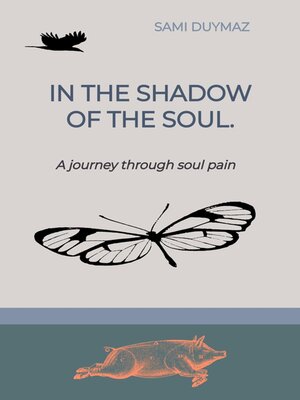 cover image of In the shadow of the soul.